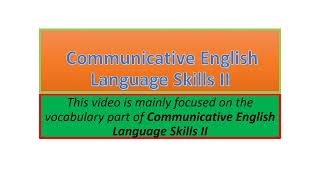 Communicative English Language Skills II vocabulary part one [upl. by Adan656]