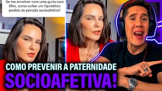 Como Se Prevenir Da Paternidade Socioafetiva E Pensão Socioafetiva [upl. by Netsrik]